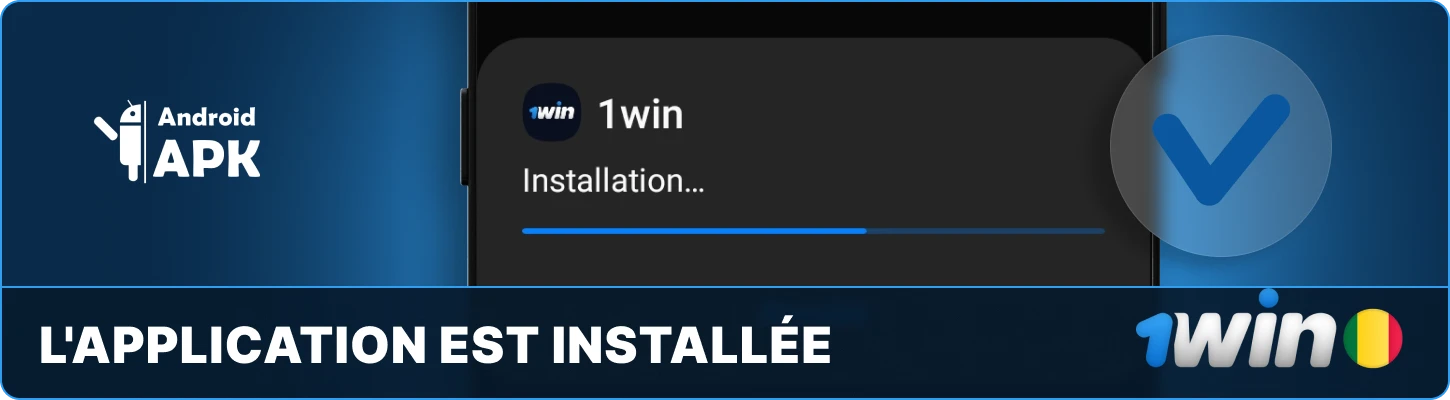 L'app 1win est installée